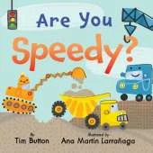 Are You Speedy?: (INTERACTIVE READ-ALOUD WITH NOVELTY MIRROR)