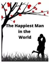 The Happiest Man in the World