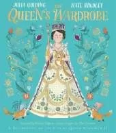 The Queen's Wardrobe: A Celebration of the Life of Queen Elizabeth II