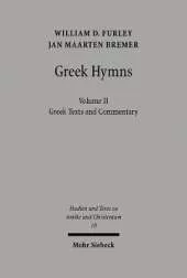 Greek Hymns: Band 2: A Selection of Greek religious poetry from the Archaic to the Hellenistic period