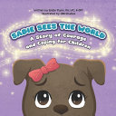 Sadie Sees the World: A Story of Courage and Coping for Children