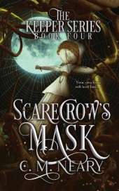 Scarecrows Mask: A Young Adult Dark Fantasy