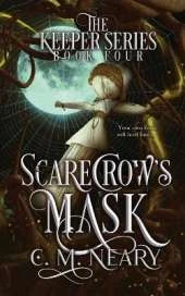 Scarecrows Mask: A Young Adult Dark Fantasy