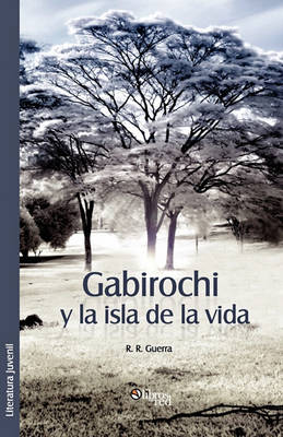 Gabirochi y La Isla de La Vida
