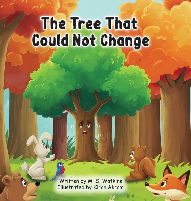 The Tree That Could Not Change