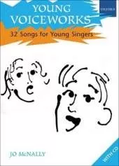 Young Voiceworks: 32 Songs for Young Singers