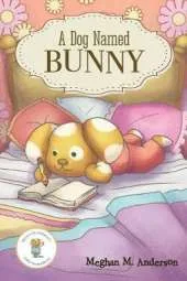 A Dog Named Bunny
