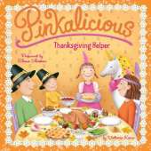 Pinkalicious: Thanksgiving Helper