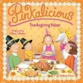 Pinkalicious: Thanksgiving Helper