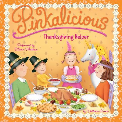 Pinkalicious: Thanksgiving Helper