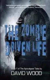 The Zombie-Driven Life: What in The Apocalypse Am I Here For?