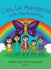 Lila, La Mariposa Lila, The Butterfly Book 1: Book 1