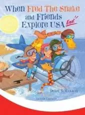 When Fred the Snake and Friends Explore USA East