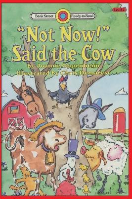 "Not Now!" Said the Cow: Level 2