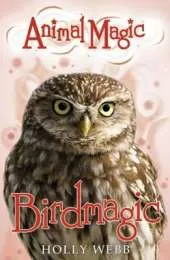 Animal Magic: #5 Birdmagic