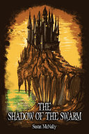 The Shadow of the Swarm