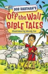 Off-the-Wall Bible Tales