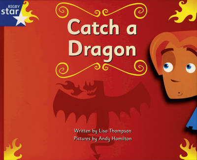 Clinker Castle Blue Level Fiction: Catch a Dragon Pack of 3: Star Adventures