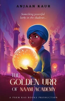 The Golden Urr of Naam Academy