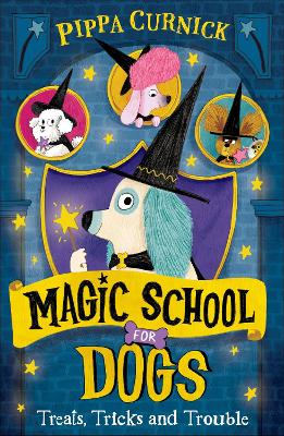 Magic School for Dogs: Treats, Tricks and Trouble