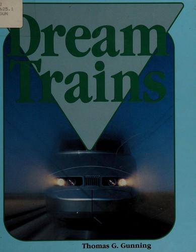 Dream Trains
