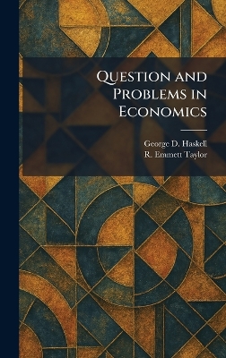 Question and Problems in Economics