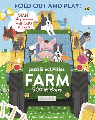 Fold Out and Play Farm: Giant Sticker Scenes, Puzzle Activities, 500 Stickers
