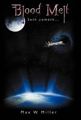 Blood Melt: Seth Cometh ...