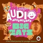 Ladybird Audio Adventures: Big Cats