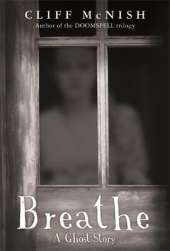 Breathe: A Ghost Story