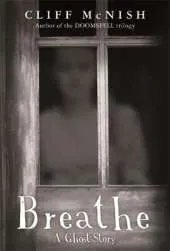 Breathe: A Ghost Story