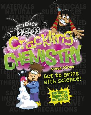 Science Crackers: Crackling Chemistry