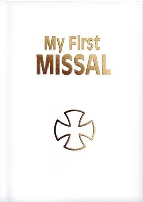 My First Missal: New English Translation of the Order of Mass