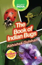 The Book of Indian Bugs: Easy-To-Read Animal Books For Children