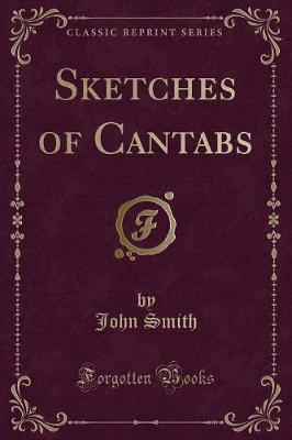 Sketches of Cantabs (Classic Reprint)