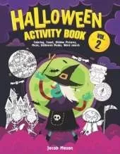 Halloween Activity Book VOL.2: Coloring, Count, Hidden Pictures, Maze, Hallowen Masks, Word search For Kids