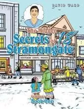The Hidden Secrets of 18 Stramongate: Book One