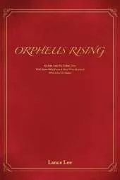 Orpheus Rising/By Sam And His Father, John/With Some Help From A Very Wise Elephant/Who Likes To Dance