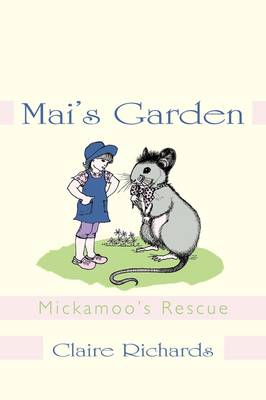 Mai's Garden: Mickamoo's Rescue