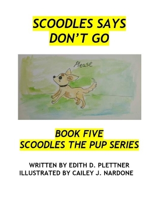 Scoodles Says Don't Go