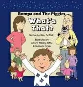 Bumpa and the Piggies: What's That?