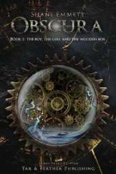 Obscura Book 1: The Boy, the Girl and the Wooden Box: (Large Print)