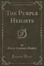 The Purple Heights, Vol. 1 (Classic Reprint)