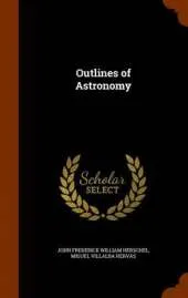 Outlines of Astronomy