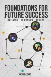 Foundations for Future Success