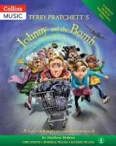 Terry Pratchett's Johnny and the Bomb (BOOK + DOWNLOAD): A Time-Tickingly Tremendous Musical