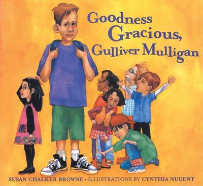 Goodness Gracious Gulliver Mulligan