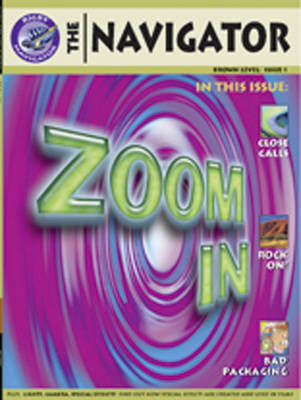 Navigator Non Fiction Yr 3/P4: Zoom-In Group Reading Pack 09/08