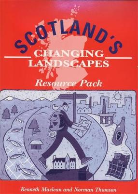 Scotland's Changing Landscapes