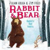Rabbit's Bad Habits: Book 1: The hilarious modern classic and next step from picture books